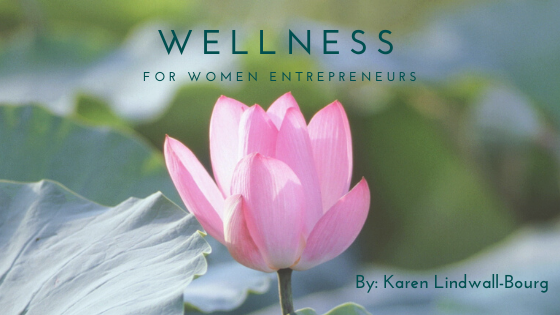 Wellness for Women Entrepreneurs