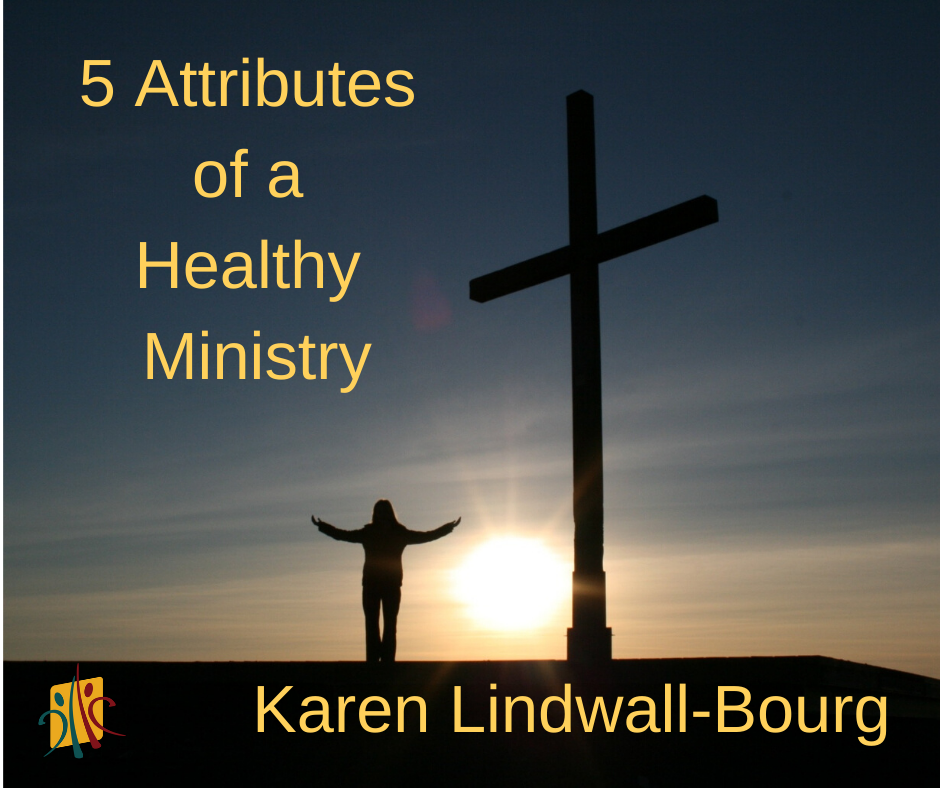 5 Attributes of a Healthy Ministry