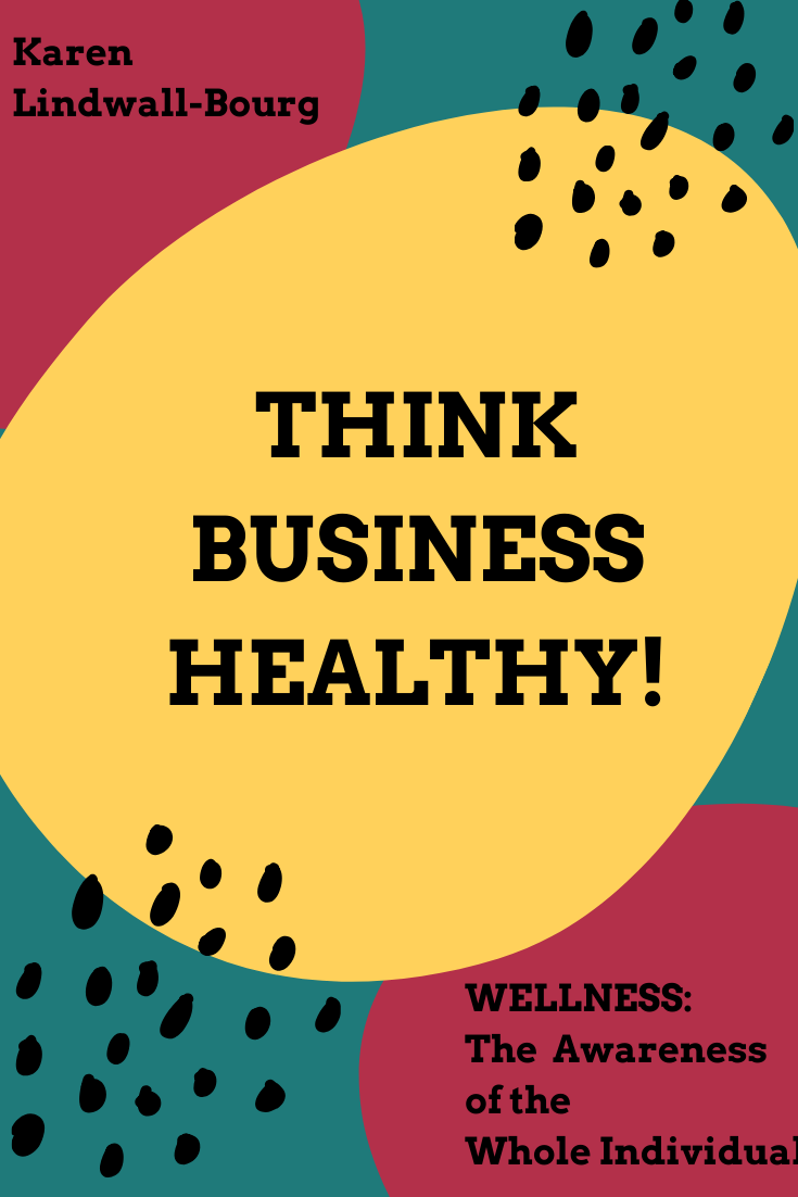 THINK BUSINESS HEALTHY!