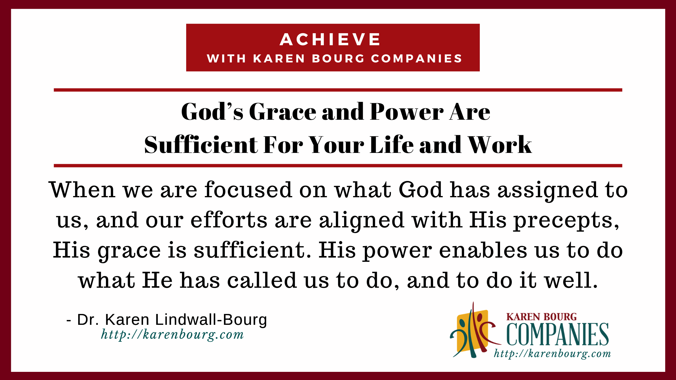 God S Grace And Power Are Sufficient For Your Life And Work Working God S Way Rhema 3e Services By Karen Lindwall Bourg